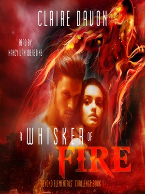 cover image of A Whisker of Fire